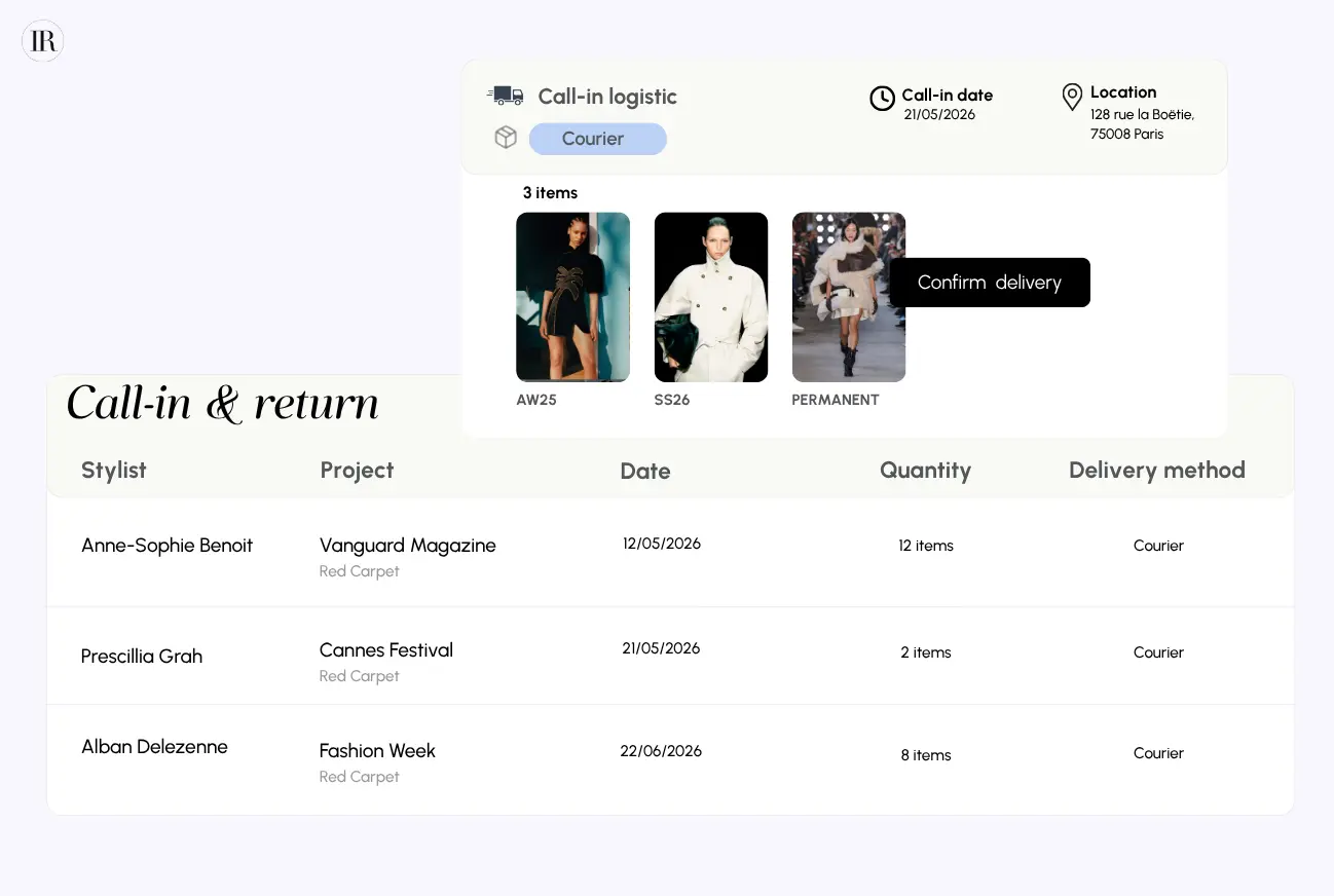 Define and track your logistics, from call-in to return